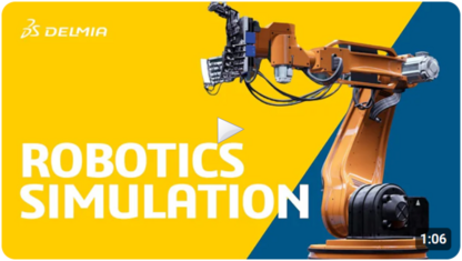 Dassault Systèmes Robotics Simulation